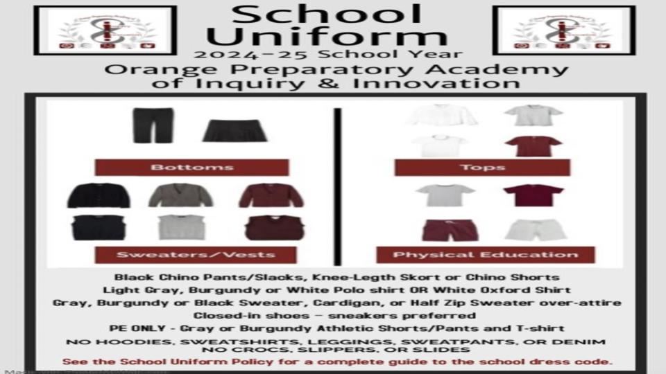  The Orange Preparatory Academy of Inquiry and Innovation Uniform Policy 